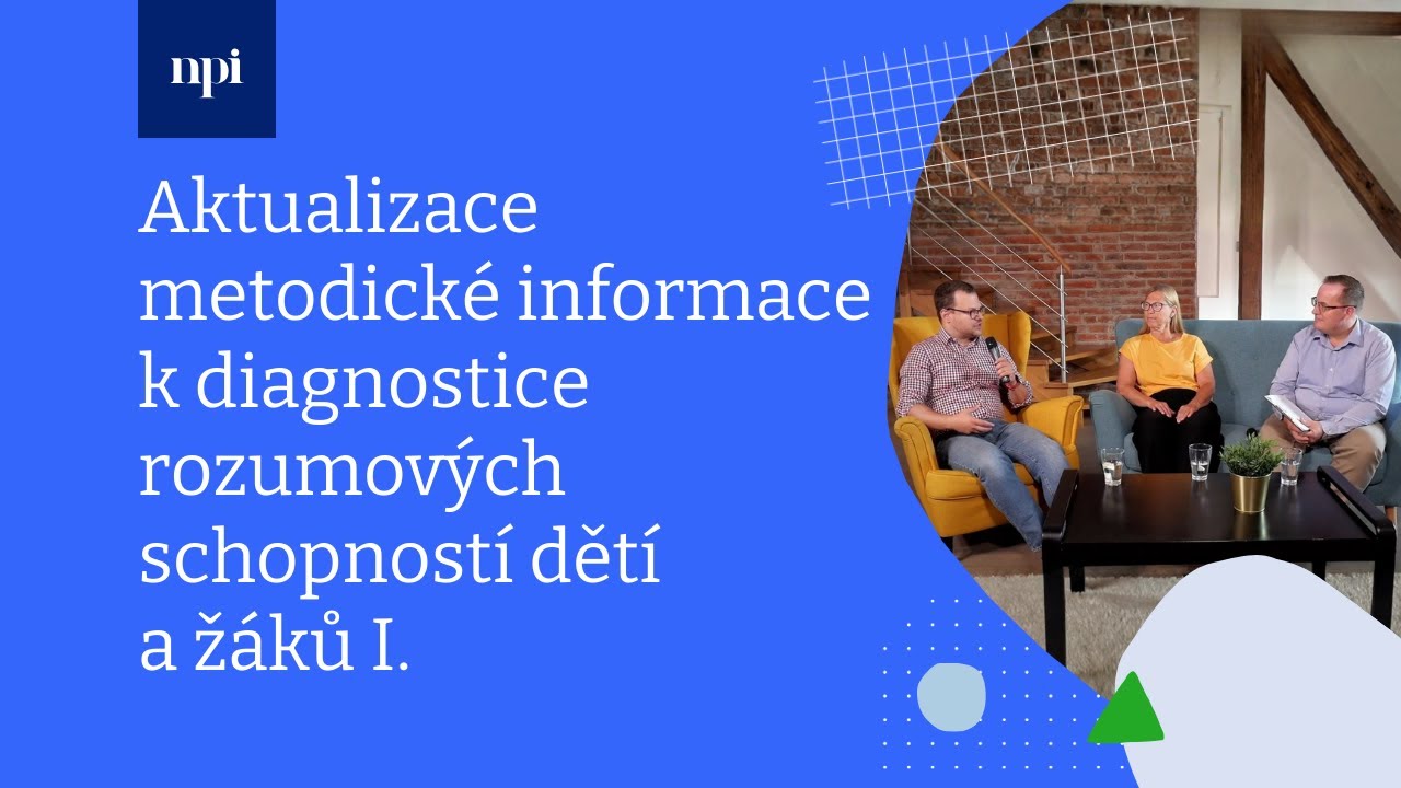 Aktualizace metodické informace k diagnostice rozumových schopností dětí a žáků I.