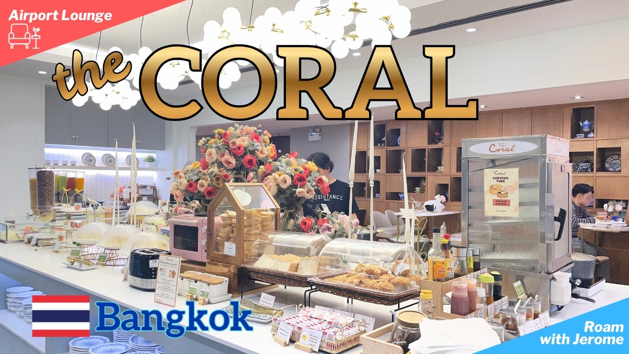 THE CORAL LOUNGE Review 🥂 | 🇹🇭 Bangkok Suvarnabhumi Airport (BKK) Concourse D