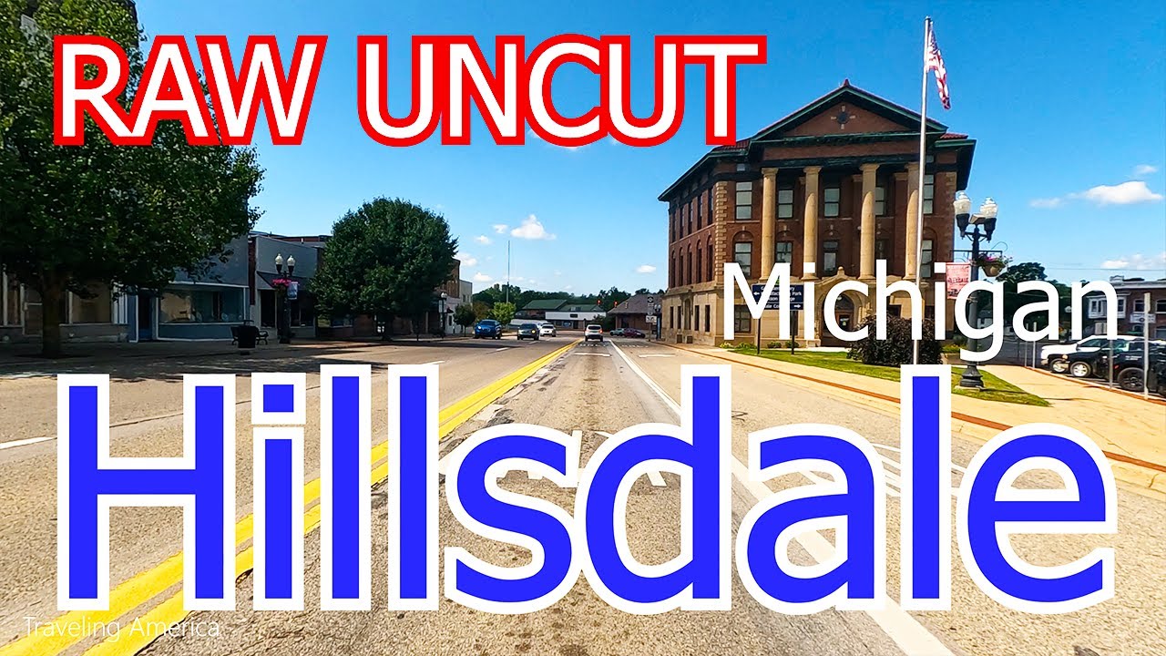 Hillsdale Michigan Raw Uncut
