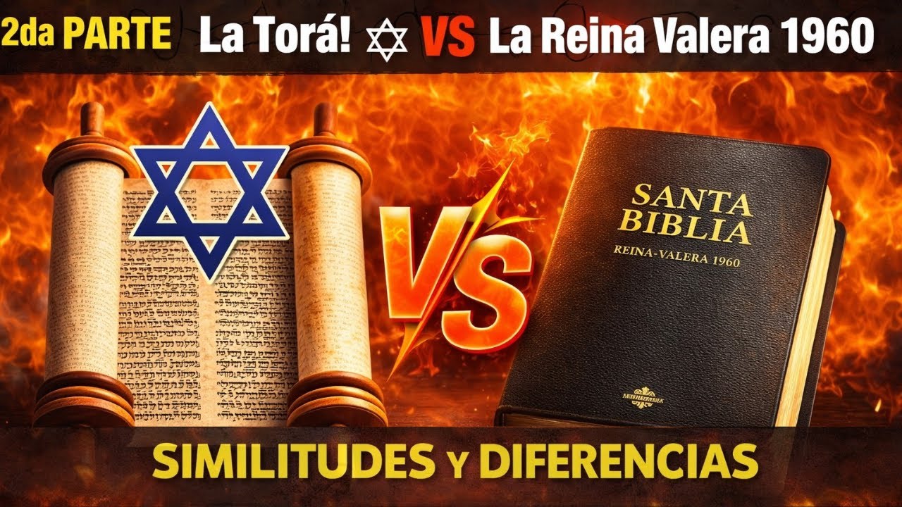 2da PARTE! La Torá! VS la Reina Valera 1960 ✡️. Similitudes y Diferencias.