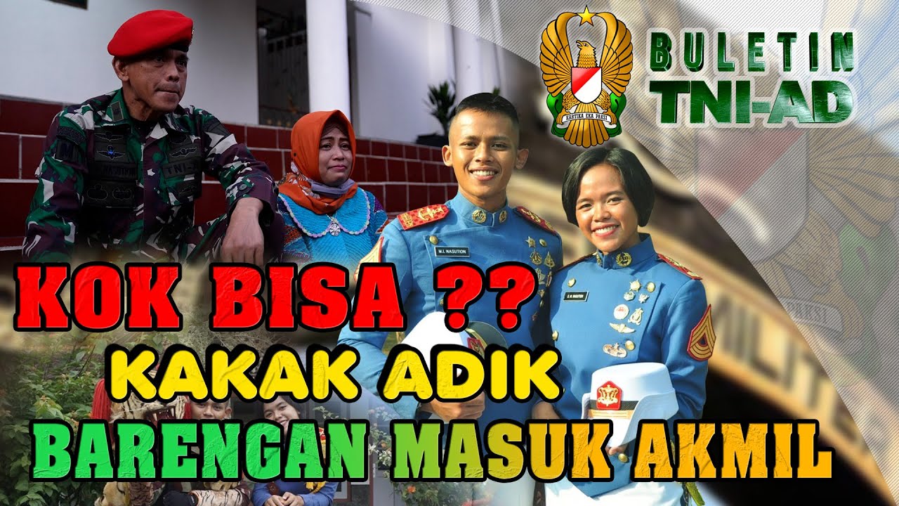 Kok Bisa, Kakak Adik Barengan Masuk Akmil | BULETIN TNI AD