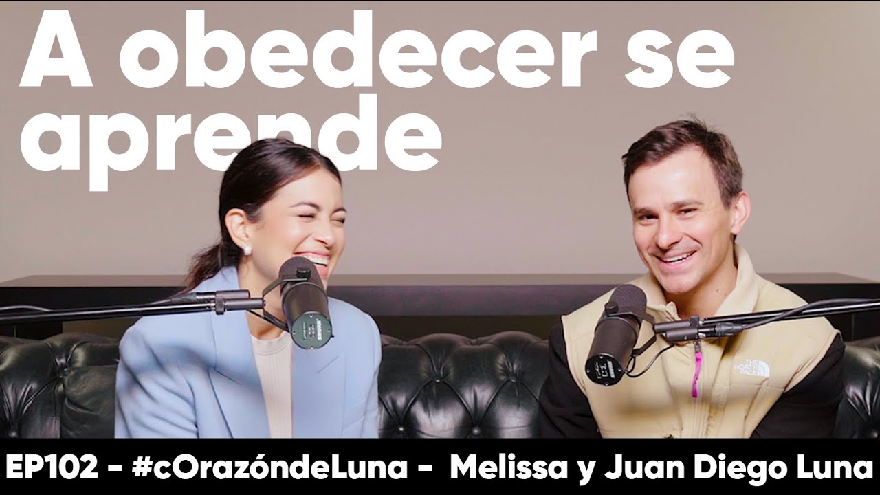 A OBEDECER SE APRENDE - Melissa y Juan Diego Luna #corazóndeluna