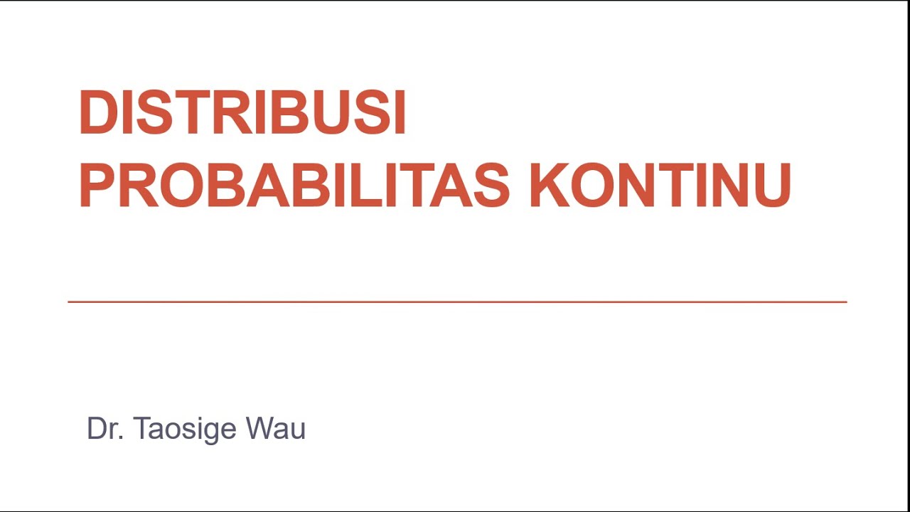 DISTRIBUSI PROBABILITAS NORMAL