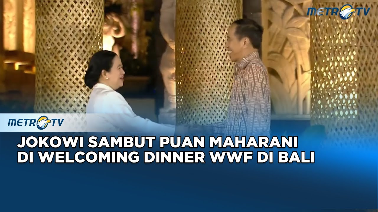 Momen Presiden Jokowi Sambut Puan Maharani di KTT WWF Bali