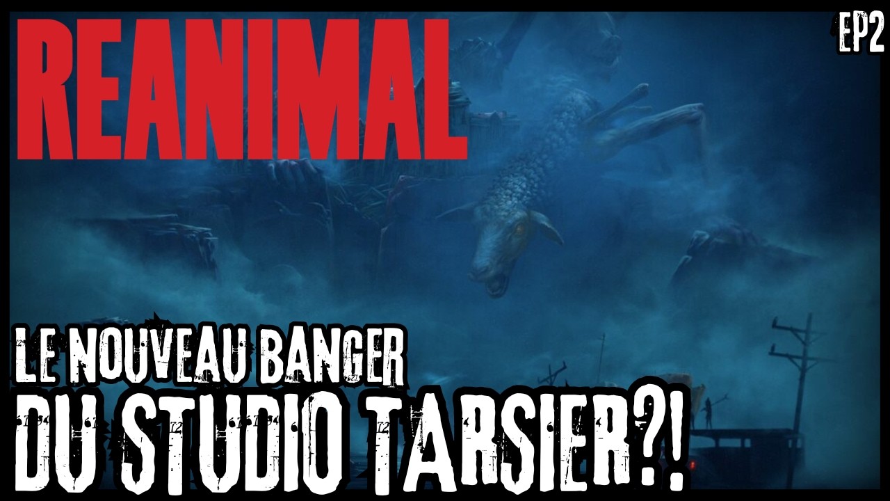 REANIMAL LE NOUVEAU BANGER DU STUDIO TARSIER!! #LETSPLAYFR EP2