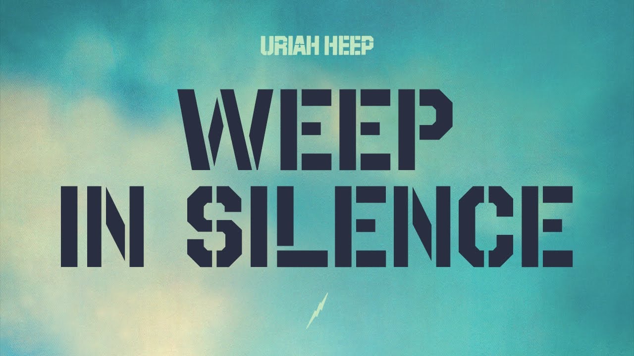 Uriah Heep - Weep In Silence (Extended Version) (Official Audio)