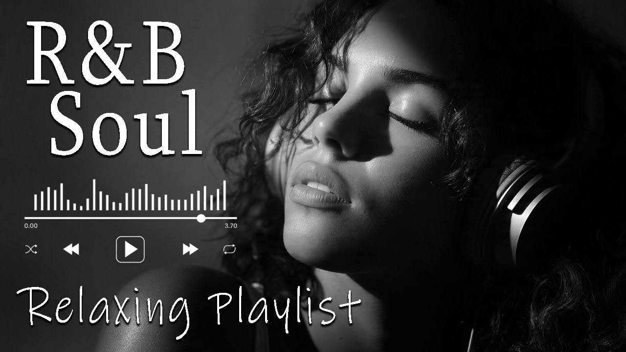 【R&B Soul】Romantic R&B Chill Mix - Relaxing Tunes & Gentle Rhythms for Focus