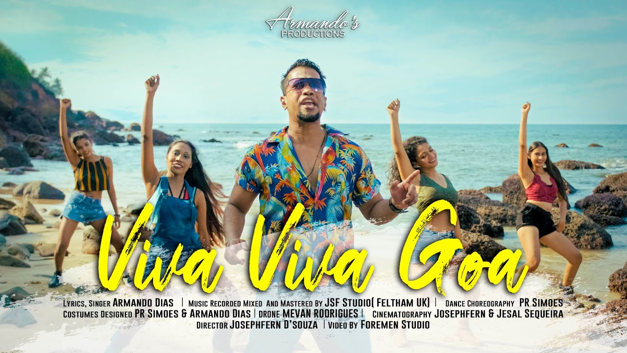 VIVA VIVA GOA | New original Konkani  Song 2021| Armando Dias