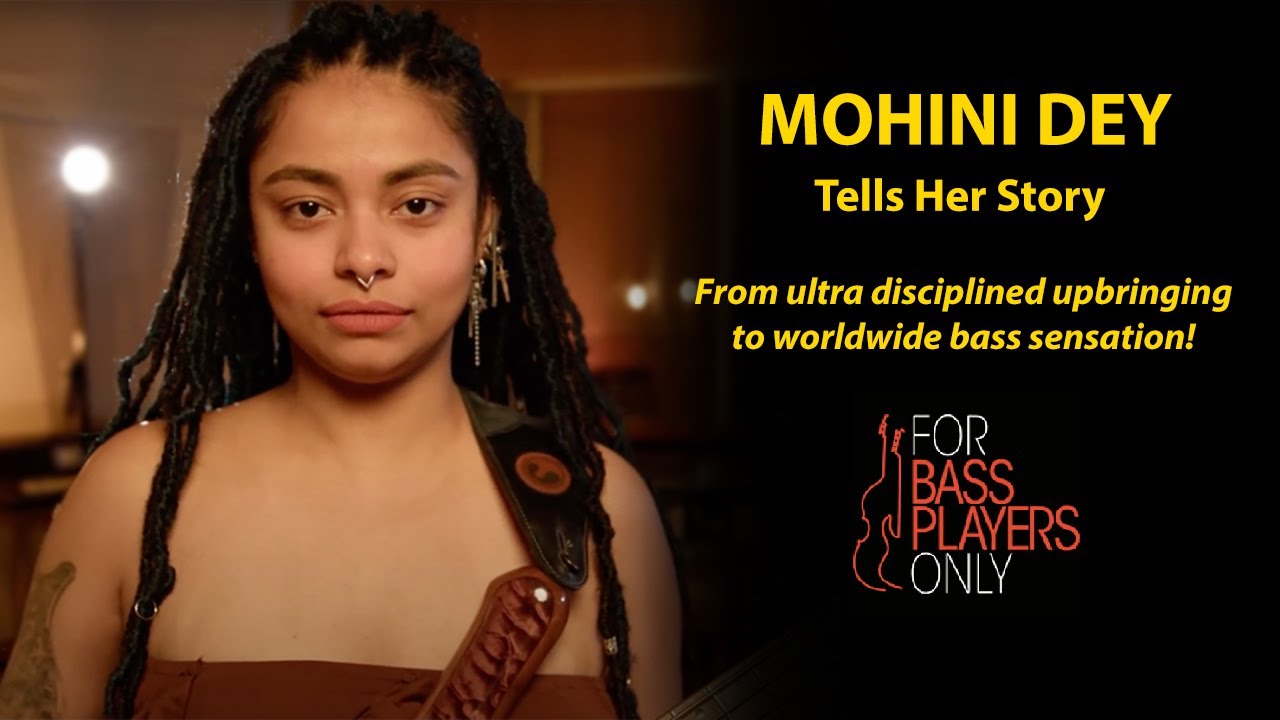Interview with bassist Mohini Dey