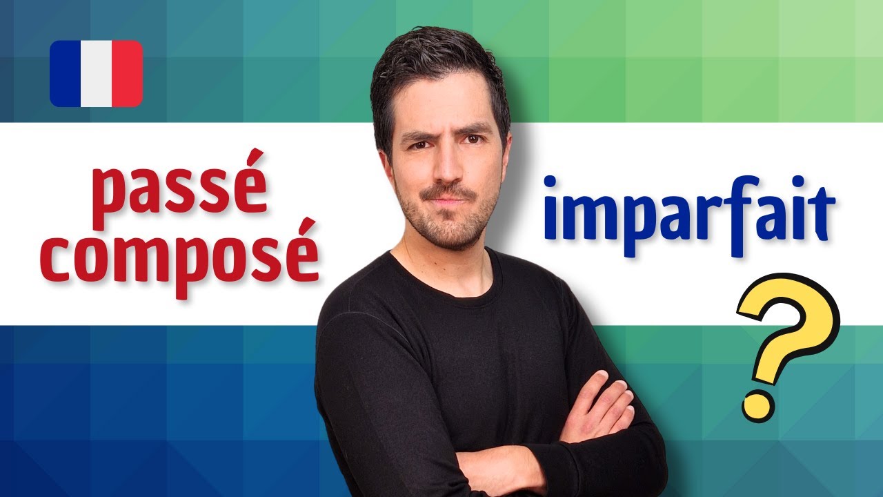 😯 «IMPARFAIT» или «PASSÉ COMPOSÉ»? В чем разница между этими двумя временами глагола?