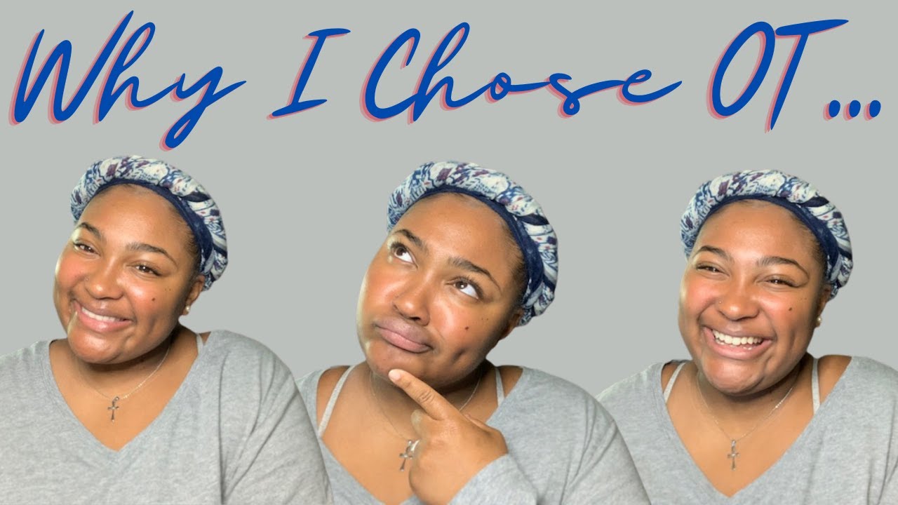 WHY I CHOSE OT.. | SHOtheOT