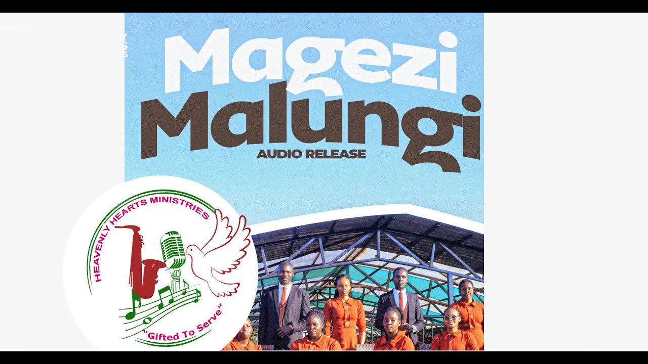 Magezi Malungi || Heavenly Hearts Ministries - 2025