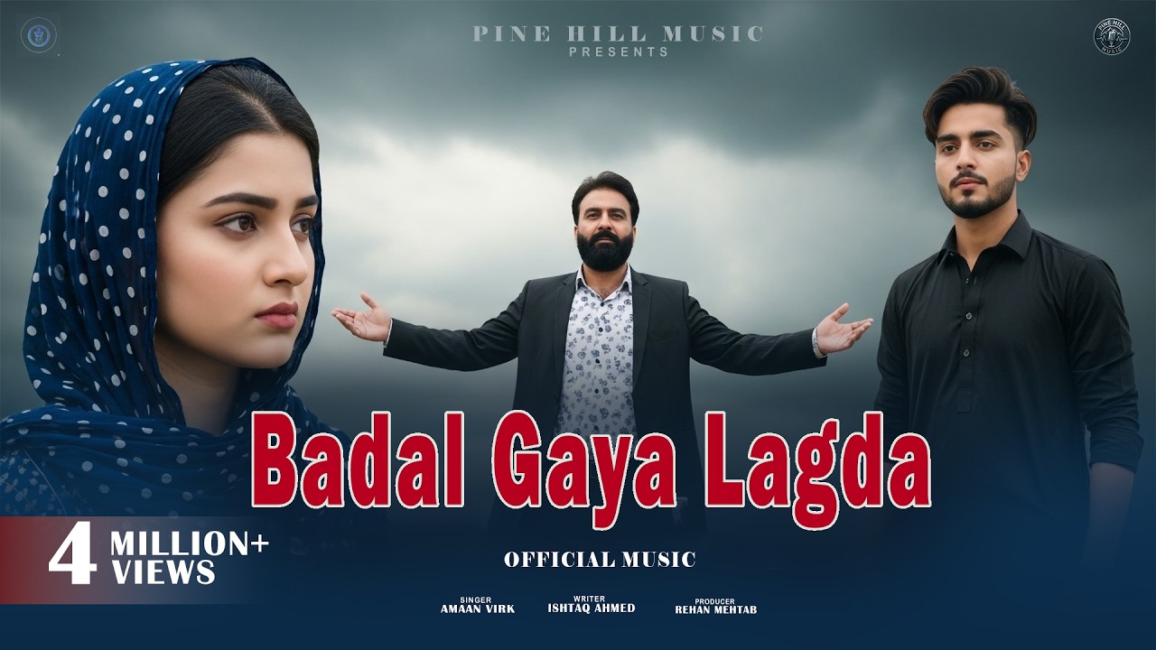 Badal Gaya Lagda (Official Music) New Punjabi Song 2025 | Amaan Virk | Latest Punjabi Songs 2025