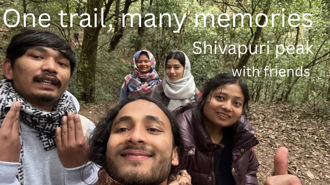 One trail many memories shivapuri hiking with friends 🤗❤️ #shivapuripeak 