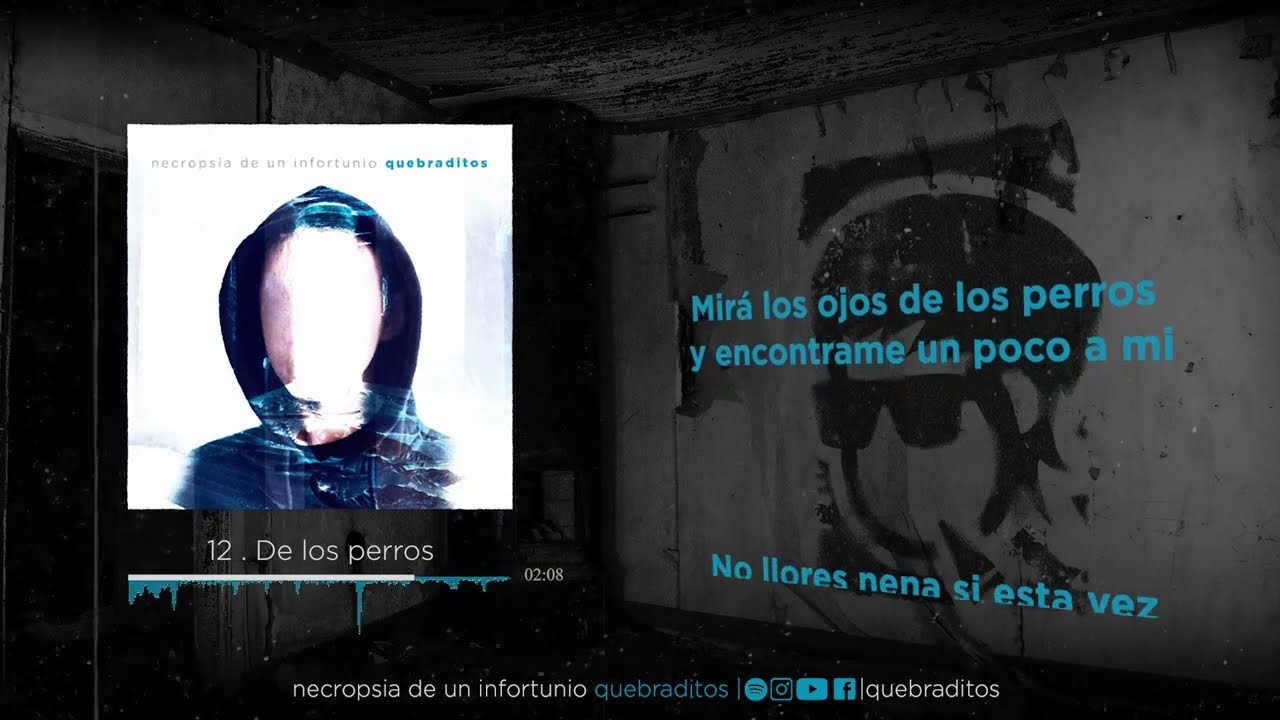 Quebraditos - De los perros