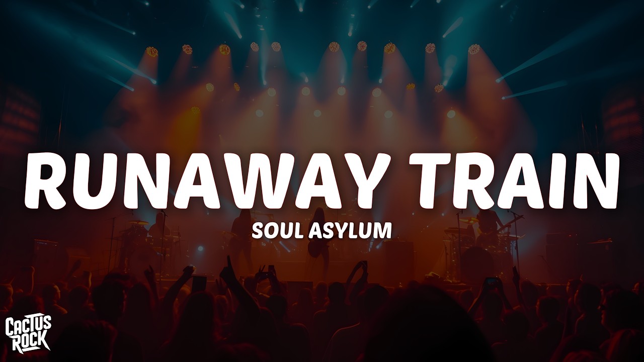 Soul Asylum - Runaway Train (Lyrics)
