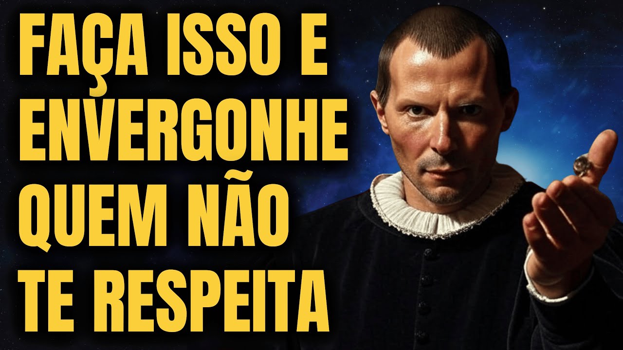 7 Atitudes Que Humilham Quem Não Te Respeita - Maquiavel