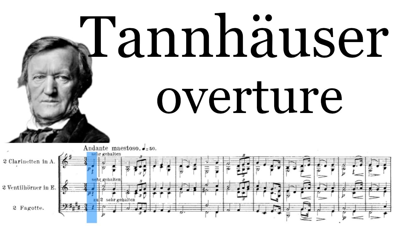【楽譜付き】ワーグナー: タンホイザー序曲