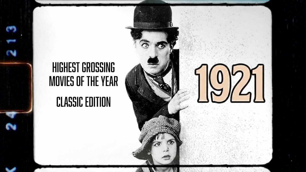 1921: The Highest Grossing Movies Of The Year (Classic Edition)
