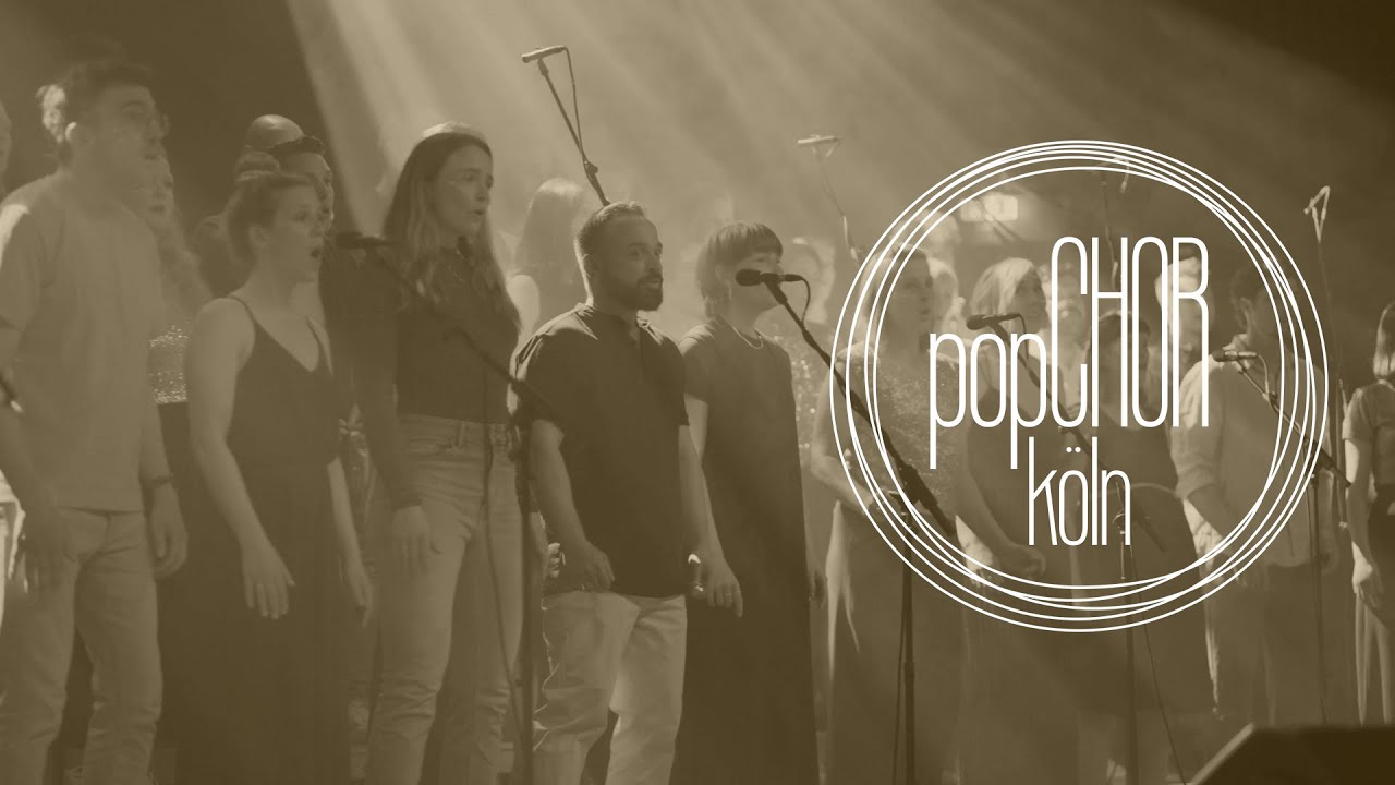 popCHORköln: Wenn du weinst (Berq)
