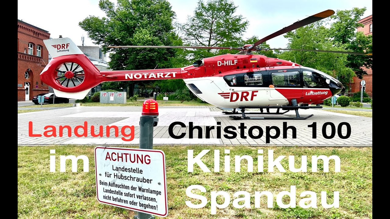 CHRISTOPH 100   EC-145 / Airbus Helicopters H145 D 2 - Landung im Klinikum Berlin Spandau