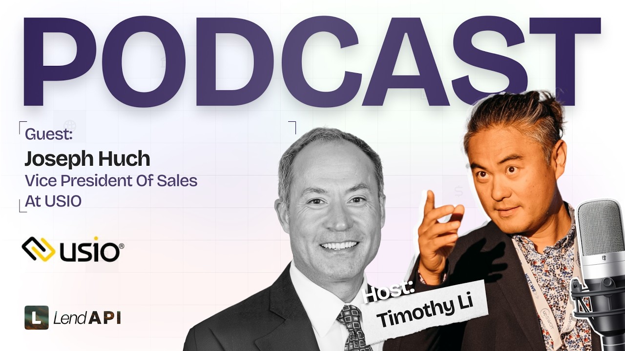 LendAPI Partner Podcast with Joseph Huch, Vice President of Sales at USIO