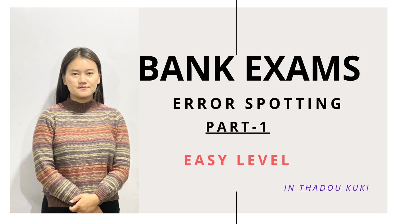 Banking Exams | Error Spotting | Easy Level || In Thadou Kuki