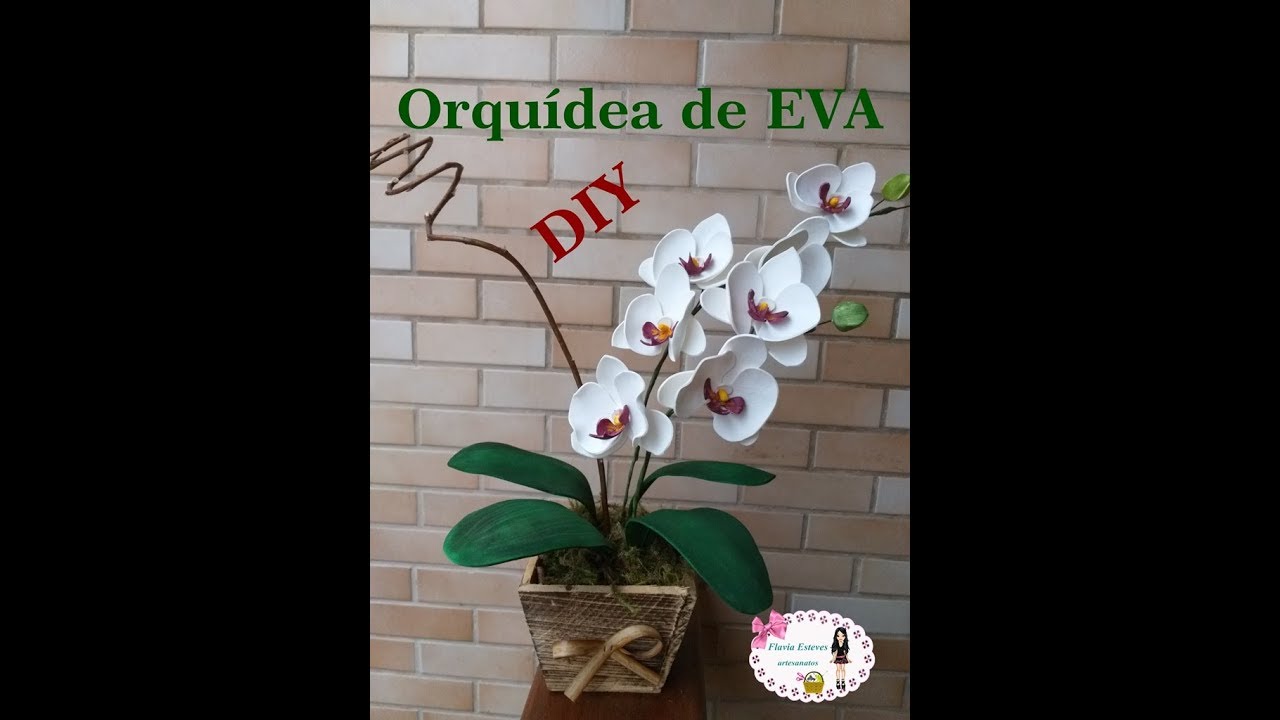 DIY  Orquidea de EVA