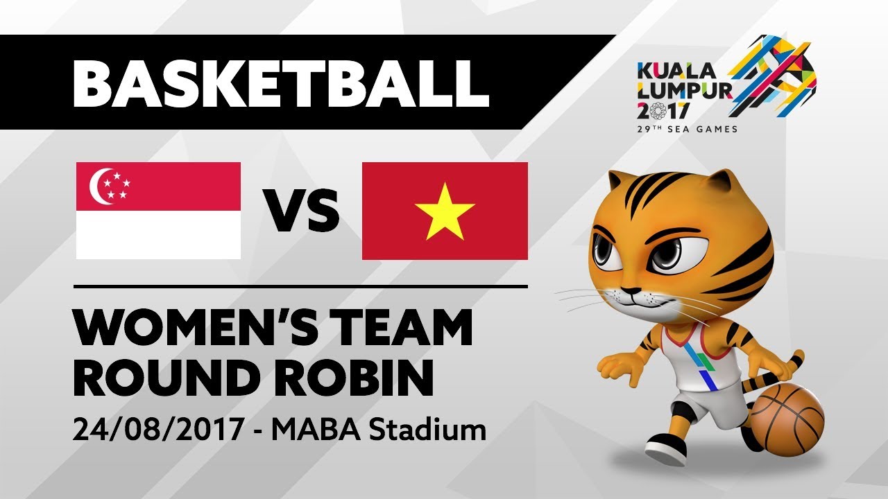 KL2017 29th SEA Games | Women's Basketball - SGP 🇸🇬 vs VIE 🇻🇳 | 24/08/2017