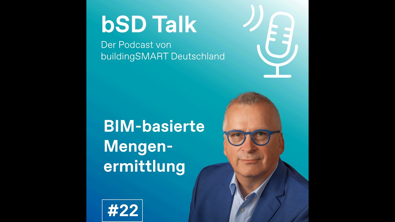 #22 mit Heinz-Michael Ruhland: BIM-basierte Mengenermittlung