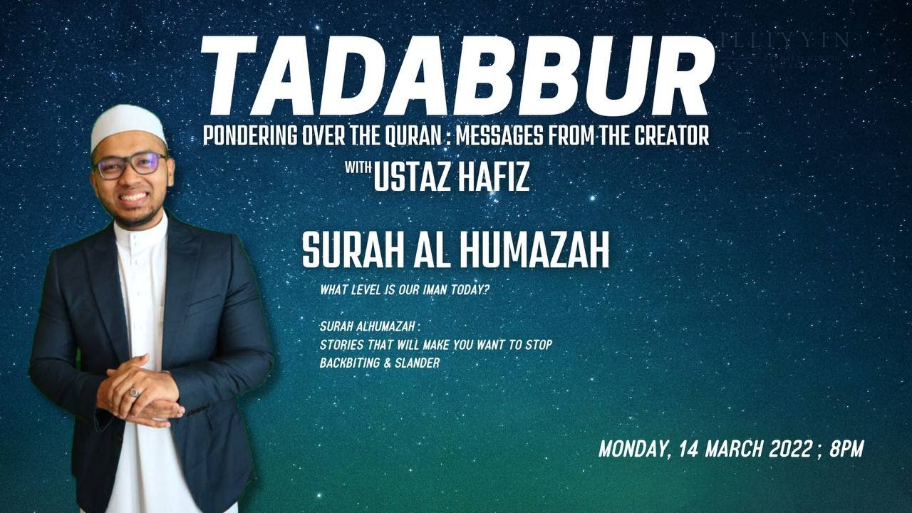 Tadabbur Al Quran: Surah Al Humazah