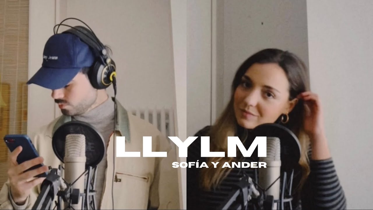 LLYLM - Rosalía (Sofía y Ander Cover)