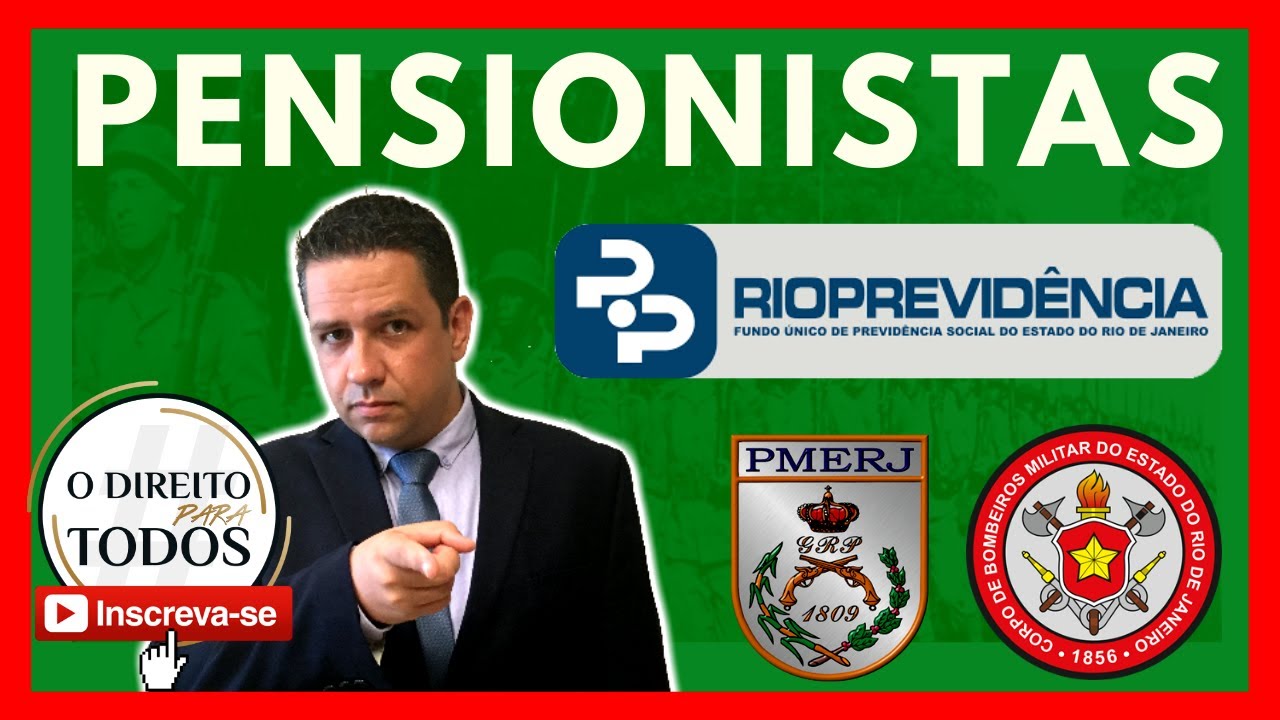 🔴PENSIONISTAS RIOPREVIDÊNCIA 🔴Policiais Militares e Bombeiros Estaduais do Estado do Rio de Janeiro