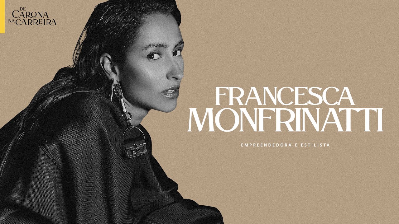 177 – Mente de negócios e posicionamento – Francesca Monfrinatti
