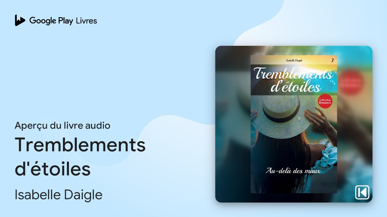 Tremblements d'étoiles de Isabelle Daigle · Extrait du livre audio
