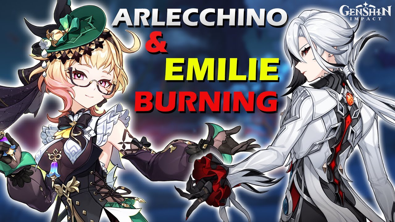 C0 EMILIE & C0 ARLECCHINO BURNING TEAM SHOWCASE | GENSHIN IMPACT