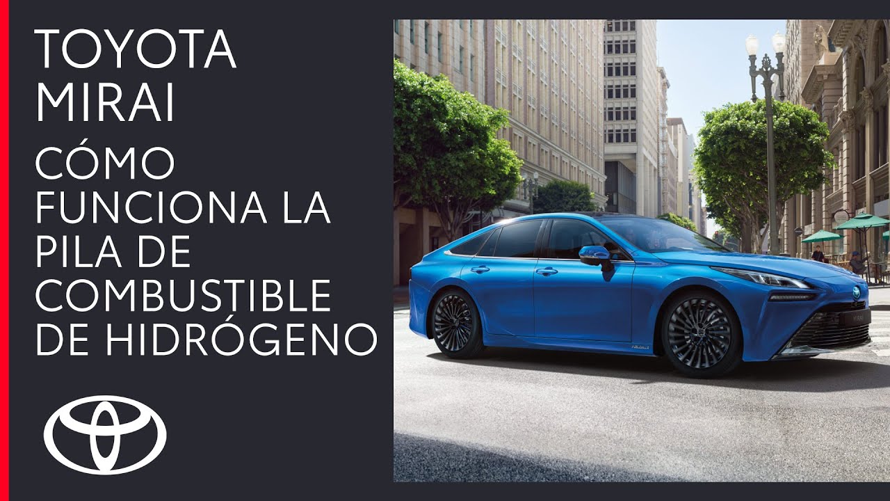 ¿Cómo funciona la pila de combustible de hidrógeno? | Toyota Mirai 2022