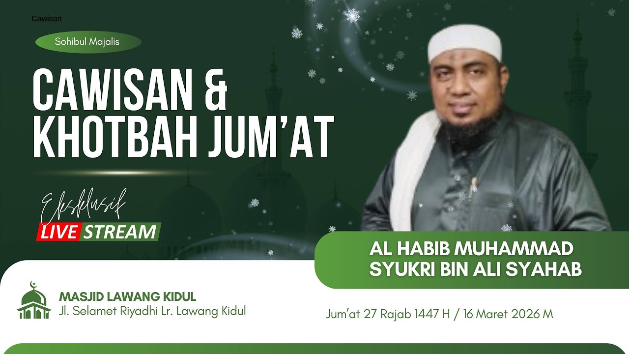 🔴 [  LIVE ] CAWISAN SEBELUM KHOTBAH JUM'AT DIMASJID LAWANG KIDUL