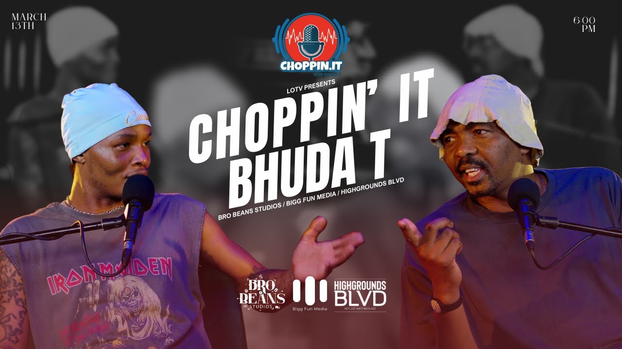 CHOPPIN' IT S4 EP2 LOYISO GOLA