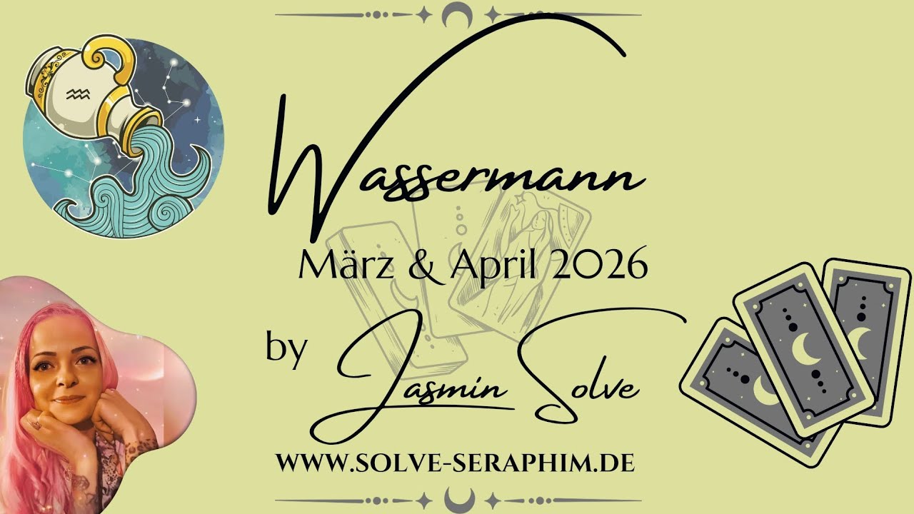 Wassermann ♒ März & April 2026 | Kartenlegung