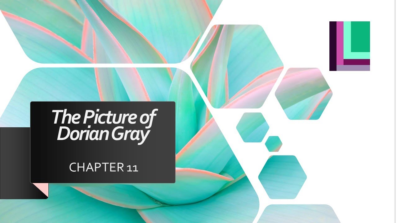 Chapter 11 (part 1) analysis of The Picture of Dorian Gray by Oscar Wilde