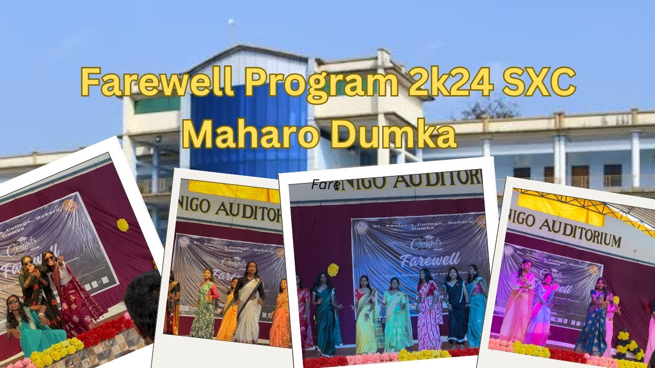 Farewell Program 2k24 SXC maharo Dumka