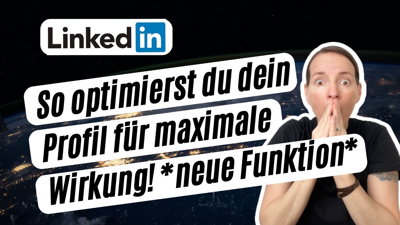 LinkedIn Profil optimieren - Neue Funktion - So hebst du dich richtig ab!!