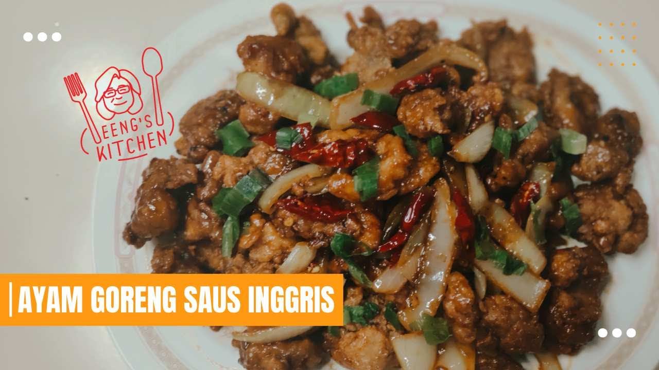 Makan ayam london gak perlu jauh, di rumah bisa bikin AYAM GORENG SAUS INGGRIS loh!