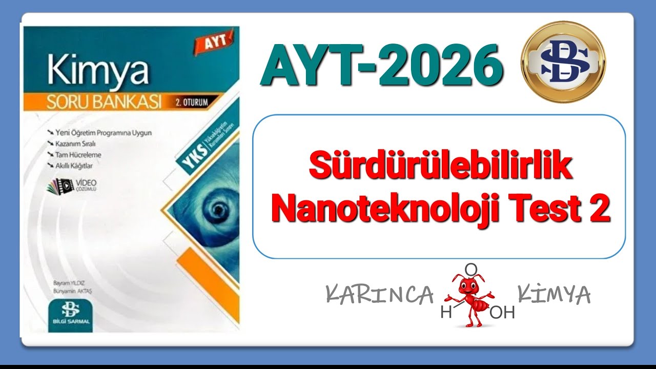Bilgi Sarmal Yayınları AYT Kimya Soru Bankası Sürdürülebilirlik Nanoteknoloji Test 2