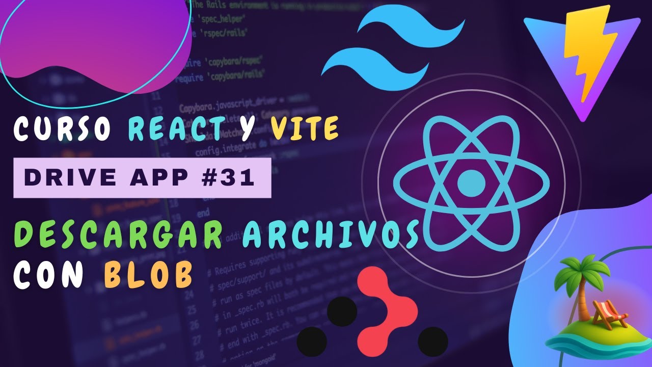Curso Frontend con React y Vite &ndash; #31 Descarga de archivos con Blobs y JS