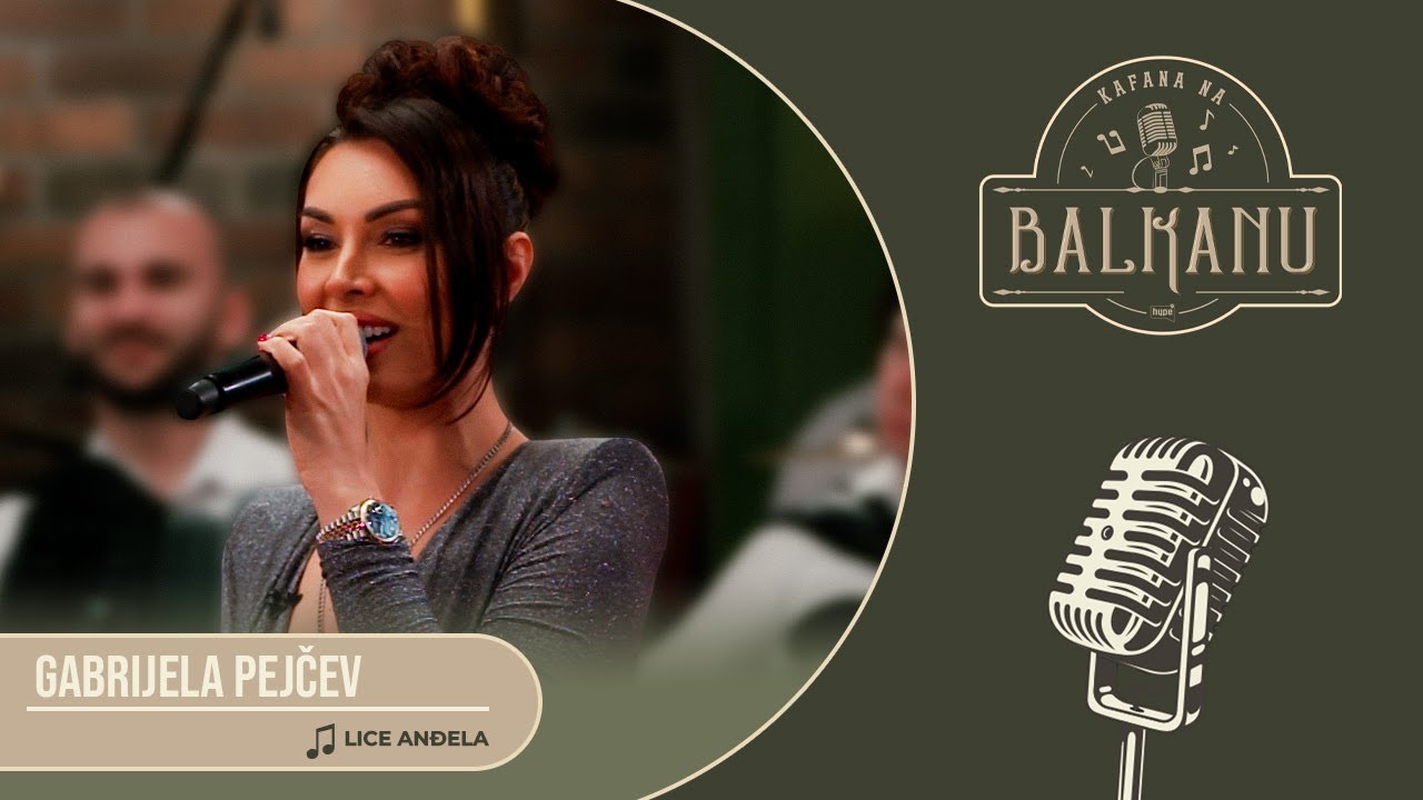 Gabrijela Pejčev - LICE ANĐELA (UZIVO) | Kafana na Balkanu