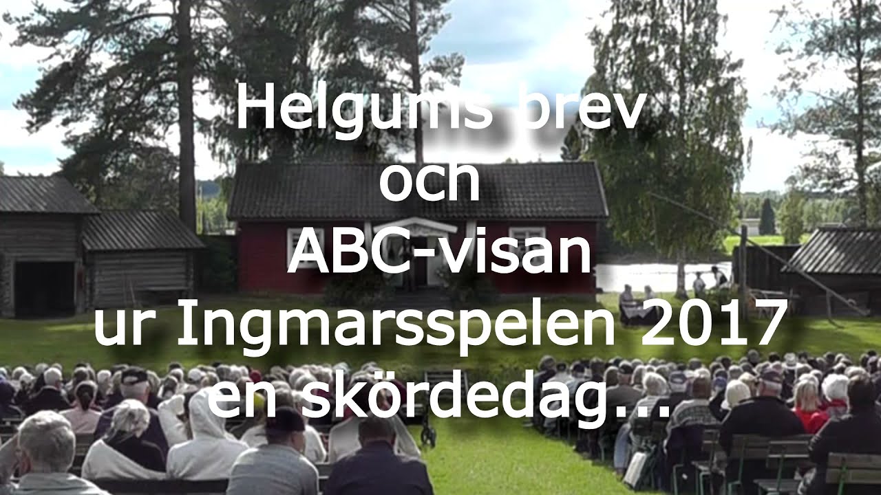Delar av Ingmarsspelet Helgums brev och ABC-visan