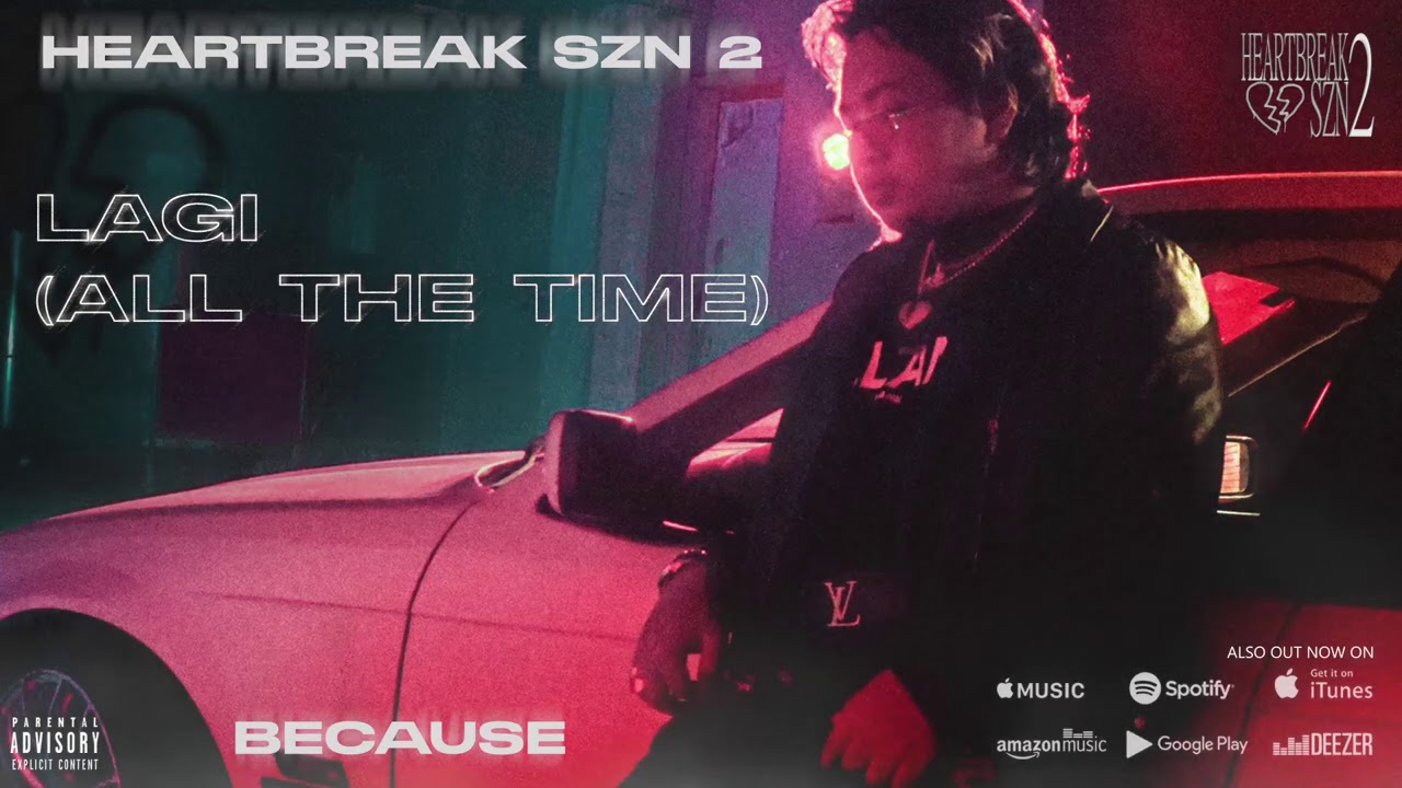 Because - Lagi (All The Time) (Official Audio)