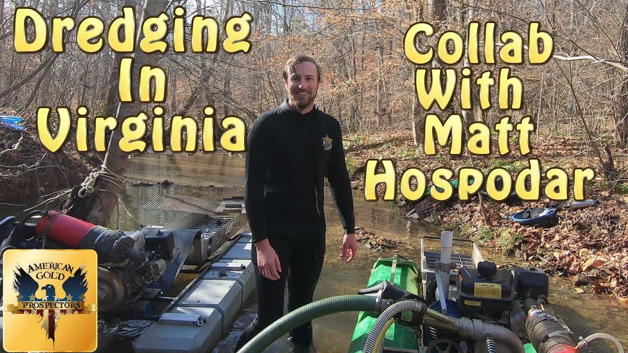 Dredging in Virginia with Matt Hospodar from PG-Prospecting Collab Video! Part 1
